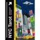 NYC Tarot: Big Apple Divination from the Greatest City on Earth