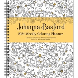 Johanna Basford 12-Month 2024 Coloring Weekly Planner Calendar: A Special Collection of Whimsical Illustrations from Her Best-Selling Books