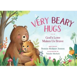 Very Beary Hugs: God's Love Makes Us Brave