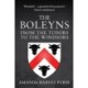 The Boleyns: From the Tudors to the Windsors