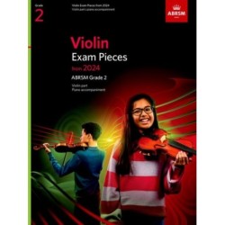 Violin Exam Pieces from 2024, ABRSM Grade 2, Violin Part & Piano Accompaniment