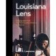 Louisiana Lens: Photographs from  The Historic New Orleans Collection