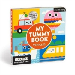 My Tummy Book Vehicles: High-Contrast Fold-Out Book That Stands for Tummy Time, Baby-Safe Mirror Inside!