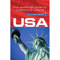 Culture Smart USA: The essential guide to customs & culture