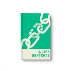 A Life Sentence: A Line-A-Day Journal For The Next 25 Years