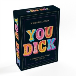 You Dick: A Hilarious Little 100-Piece Jigsaw Puzzle
