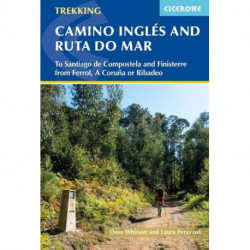 The Camino Ingles and Ruta do Mar: To Santiago de Compostela and Finisterre from Ferrol, A Coruna or Ribadeo