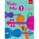 Violin Mix 1: 20 new arrangements, Grades Initial to 1