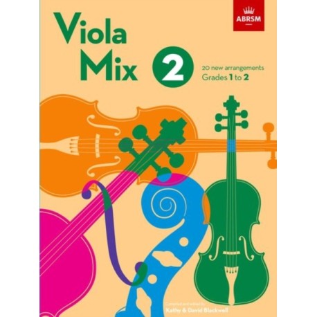 Viola Mix 2: 20 new arrangements, ABRSM Grades 1 to 2