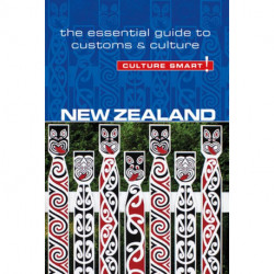 Culture Smart New Zealand: The essential guide to customs & culture