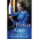 A Perfect Copy: A Gripping Historical Mystery - Love lies and deceit in a stylish Jewish family saga.