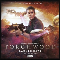Torchwood -73: Launch Date