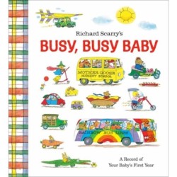 Richard Scarry's Busy, Busy Baby: A Record of Your Baby's First Year: Baby Book with Milestone Stickers