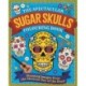 The Spectacular Sugar Skulls Colouring Book: Stunning images from the Mexican Day of the Dead