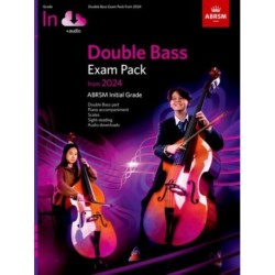 Double Bass Exam Pack from 2024, Initial Grade: Double Bass Part & Piano Accompaniment