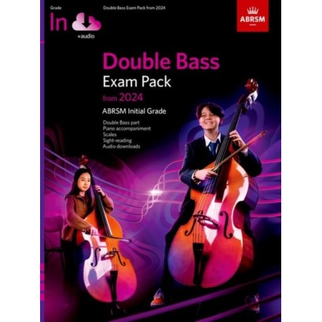 Double Bass Exam Pack from 2024, Initial Grade: Double Bass Part & Piano Accompaniment