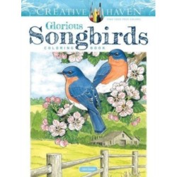 Creative Haven Glorious Songbirds Coloring Book