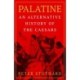 The Palatine: An Alternative History of the Caesars