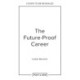 The Future-Proof Career: Strategies for thriving at every stage