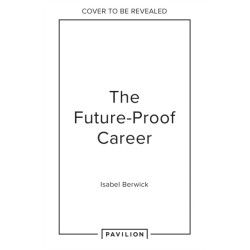 The Future-Proof Career: Strategies for thriving at every stage