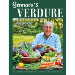 Gennaro’s Verdure: Big and Bold Italian Recipes to Pack Your Plate with Veg