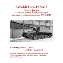 Panzer Tracts No.7-3: Panzerjager (7.5cm Pak 40/4 to 8.8cm Waffentrager)