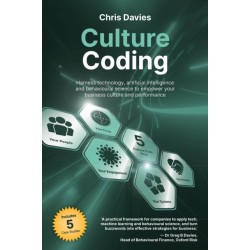 Culture Coding: Harness technology and artificial intelligence to empower your business culture and performance