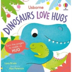 Dinosaurs Love Hugs
