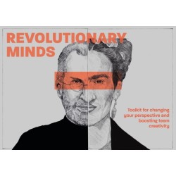 Revolutionary Minds: Toolkit for boosting team creativity