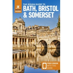 The Rough Guide to Bath, Bristol & Somerset: Travel Guide with eBook