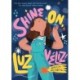 Shine On, Luz Veliz!