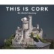 This is Cork: An Aerial Journey