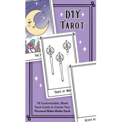DIY Tarot: 78 Customizable Blank Tarot Cards to Create Your Personal Rider-Waite Deck