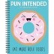 Pun Intended 2024 6.5 X 8.5 Engagement Calendar
