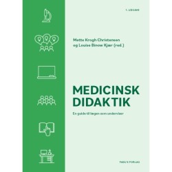 Medicinsk didaktik: En guide til lægen som underviser