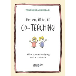 Fra en, til to, til co-teaching: Sådan kommer du i gang med at co-teache