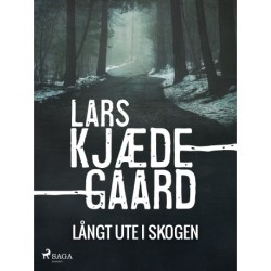 Långt ute i skogen