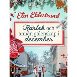 Kärlek och annan galenskap i december