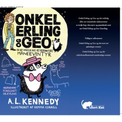 Onkel Erling og Geo og det virkelig ikke ret romantiske måneeventyr: Tredje bog i serien
