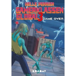 Gamerklassen Global 3: Gamer Over