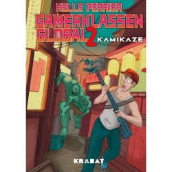 Gamerklassen Global 2: Kamikaze