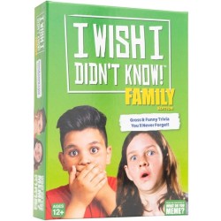 I Wish I Didn't Know! Family Edition