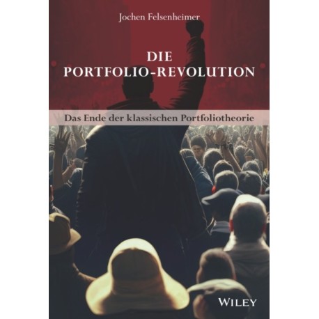 Die Portfolio-Revolution: Das Ende der klassischen Portfoliotheorie