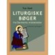 Liturgiske bøger fra Danmarks middelalder