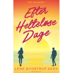 Efter Helteløse Dage