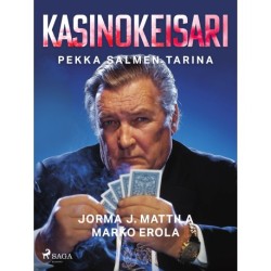 Kasinokeisari: Pekka Salmen tarina