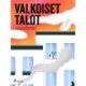 Valkoiset talot