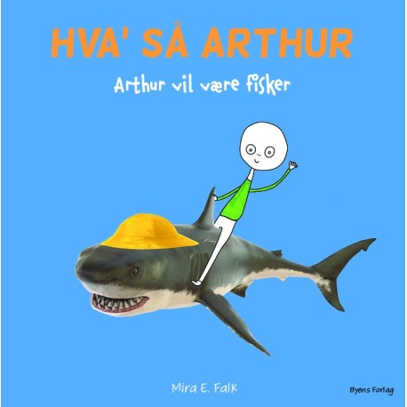 Arthur vil være fisker