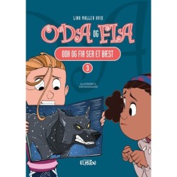 Oda og Fia ser et bæst: Oda og Fia 3