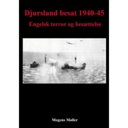 Djursland besat 1940-45: Engelsk terror og besættelse